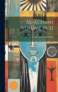 Abbildung von: al-Aghani Volume 19-21 - Legare Street Press