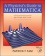 Cover: A Physicist's Guide to Mathematica - Academic Press