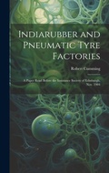 Cover: Indiarubber and Pneumatic Tyre Factories - Legare Street Press