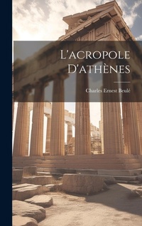 Enlarge image Cover: L'acropole D'athenes - Legare Street Press