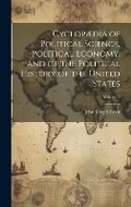 Cover: Cyclopaedia of Political Science, Political Economy, and of the Political History of the United States; Volume 2 - Legare Street Press