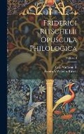Cover: Friderici Ritschelii Opuscula Philologica; Volume 1 - Legare Street Press