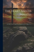 Cover: The Heart And Its Inmates - Legare Street Press