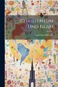 Cover: Christentum und Islam - Legare Street Press