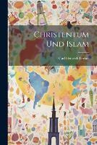 Enlarge image Cover: Christentum und Islam - Legare Street Press