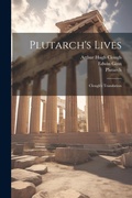 Cover: Plutarch's Lives - Legare Street Press