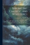 Cover: Barometric Gradient and Wind Force - Legare Street Press
