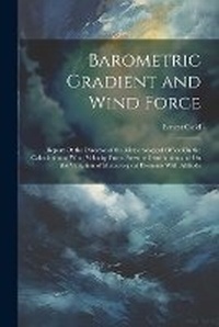 Enlarge image Cover: Barometric Gradient and Wind Force - Legare Street Press