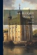Cover: The Bloody Assizes - Legare Street Press