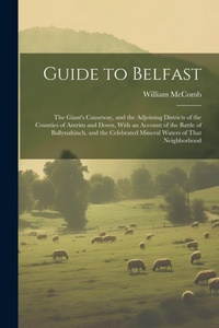 Abbildung von: Guide to Belfast - Legare Street Press