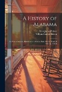 Enlarge image Cover: A History of Alabama - Legare Street Press