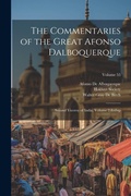 Cover: The Commentaries of the Great Afonso Dalboquerque - Legare Street Press