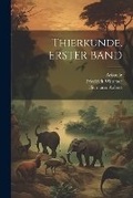 Cover: Thierkunde, ERSTER BAND - Legare Street Press