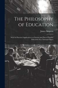 Abbildung von: The Philosophy of Education - Legare Street Press