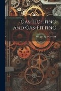 Cover: Gas-Lighting and Gas-Fitting - Legare Street Press