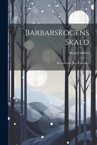 Abbildung von: Barbarskogens Skald - Legare Street Press
