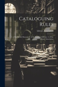 Abbildung von: Cataloguing Rules - Legare Street Press