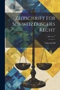 Cover: Zeitschrift Fuer Schweizerisches Recht; Volume 7 - Legare Street Press