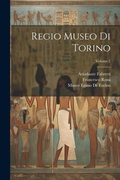 Cover: Regio Museo Di Torino; Volume 2 - Legare Street Press