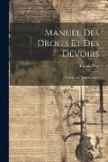 Cover: Manuel Des Droits Et Des Devoirs - Legare Street Press