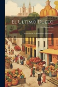 Cover: El Ultimo Duelo - Legare Street Press