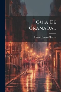 Abbildung von: Guia De Granada... - Legare Street Press
