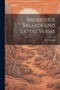Abbildung von: Backblock Ballads and Laters Verses - Legare Street Press