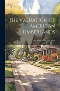 Cover: The Valuation of American Timberlands - Legare Street Press