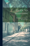 Cover: Guide to Mississippi - Legare Street Press