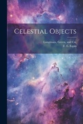 Cover: Celestial Objects - Legare Street Press