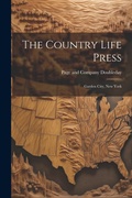 Cover: The Country Life Press - Legare Street Press