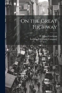 Enlarge image Cover: On the Great Highway - Legare Street Press