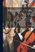 Cover: Richard Coeur-De-Lion - Legare Street Press