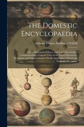 Cover: The Domestic Encyclopaedia - Legare Street Press