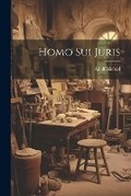 Cover: Homo Sui Juris - Legare Street Press