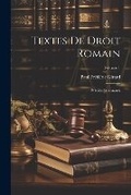 Cover: Textes De Droit Romain - Legare Street Press