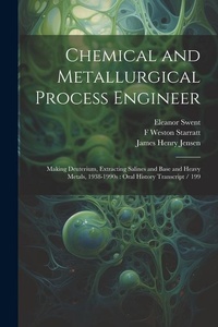 Enlarge image Cover: Chemical and Metallurgical Process Engineer - Legare Street Press