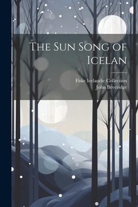 Enlarge image Cover: The sun Song of Icelan - Legare Street Press