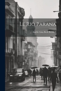 Abbildung von: Le Rio Parana - Legare Street Press