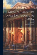 Cover: Money, Banking and Exchange in India - Legare Street Press