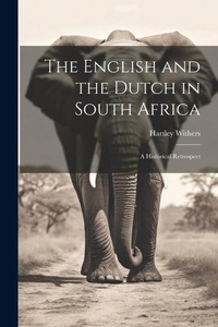 Abbildung von: The English and the Dutch in South Africa - Legare Street Press