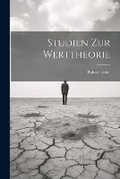 Cover: Studien Zur Werttheorie - Legare Street Press