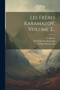 Cover: Les Freres Karamazov, Volume 2... - Legare Street Press