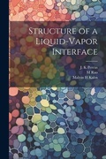 Cover: Structure of a Liquid-vapor Interface - Legare Street Press