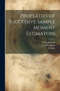 Enlarge image Cover: Properties of Successive Sample Moment Estimators - Legare Street Press