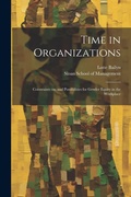 Cover: Time in Organizations - Legare Street Press