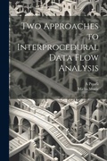 Cover: Two Approaches to Interprocedural Data Flow Analysis - Legare Street Press
