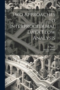 Abbildung von: Two Approaches to Interprocedural Data Flow Analysis - Legare Street Press
