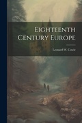 Cover: Eighteenth Century Europe - Legare Street Press