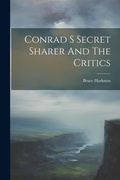 Cover: Conrad S Secret Sharer And The Critics - Legare Street Press